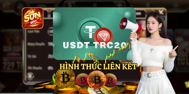 HÌNH THỨC NẠP RÚT CHỌN TRC20
