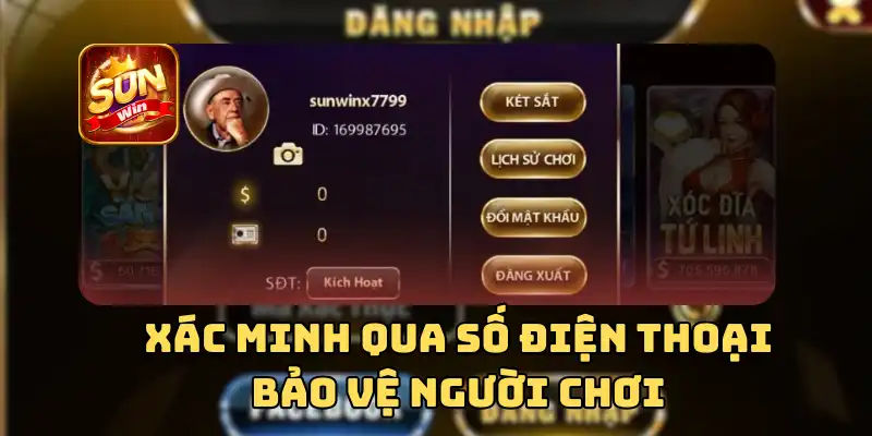 xác minh tài khoản Sunwin BẢO VỆ NGƯỜI CHƠI