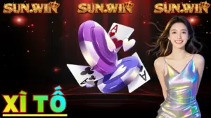 Xì tố: Luật chơi và chiến thuật đỉnh cao Sunwin